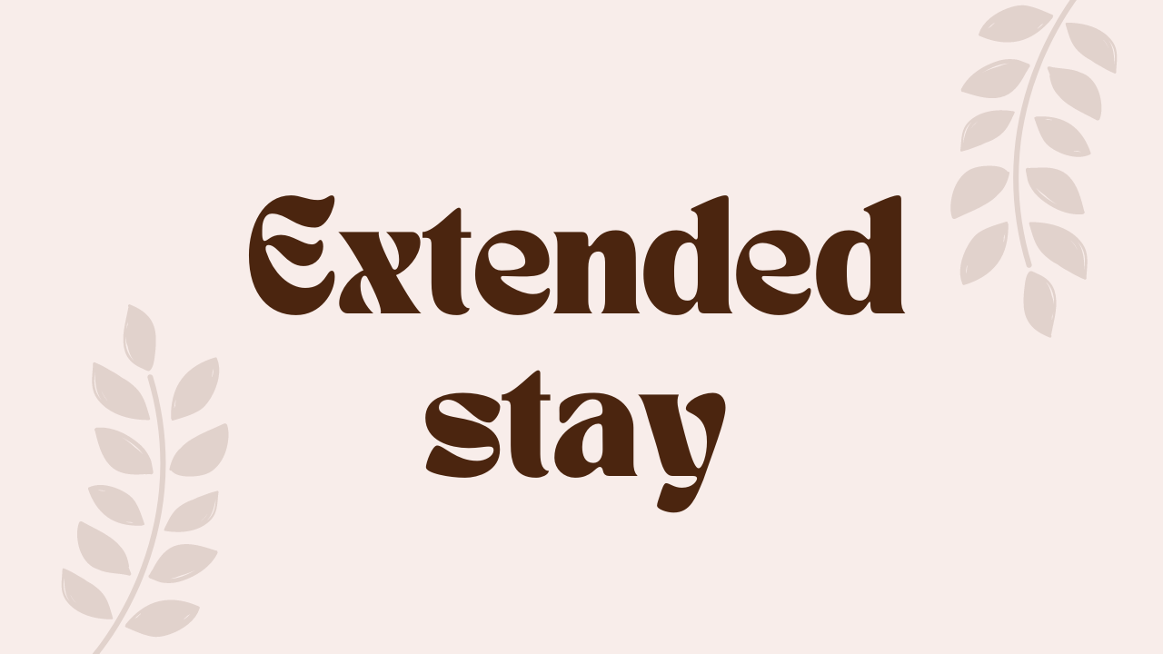 Extended Stay Hotels: Your Home Away from Home