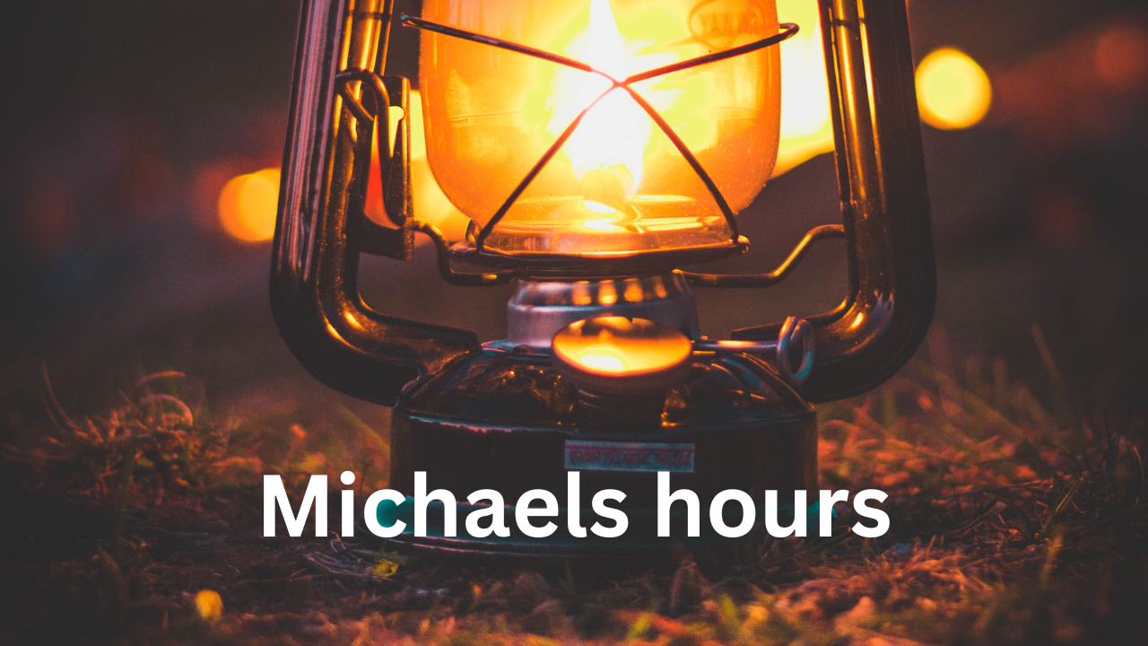 Current Michaels Hours: Find Your Nearest Location's Opening Times